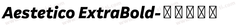 Aestetico ExtraBold字体转换
